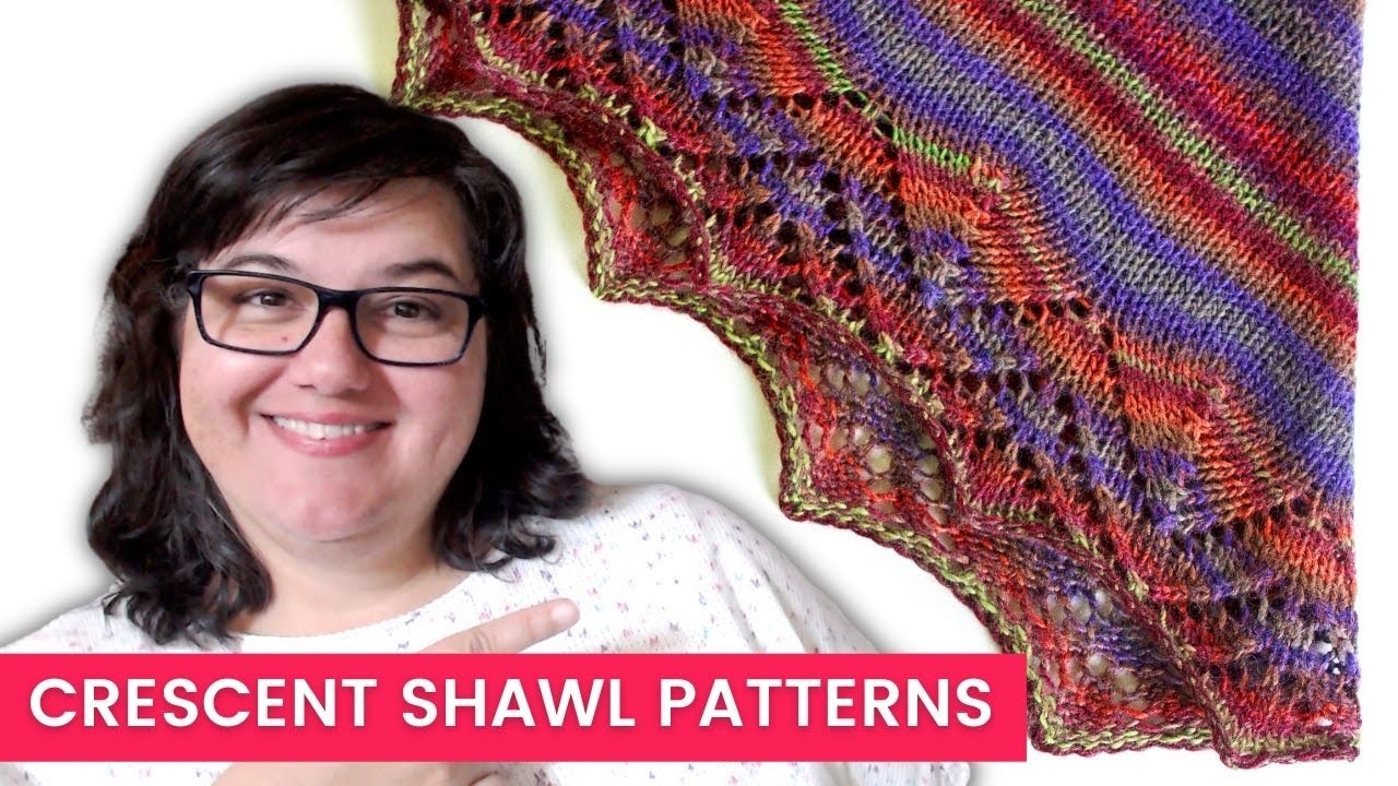 12 Fun & Interesting Crescent Shawl Knitting Patterns
