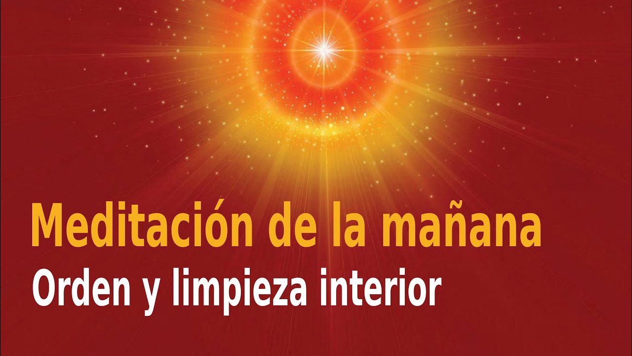 Meditaci&oacute;n Raja Yoga de la ma&ntilde;ana: Orden y limpieza interior, con Guillermo Sim&oacute;
