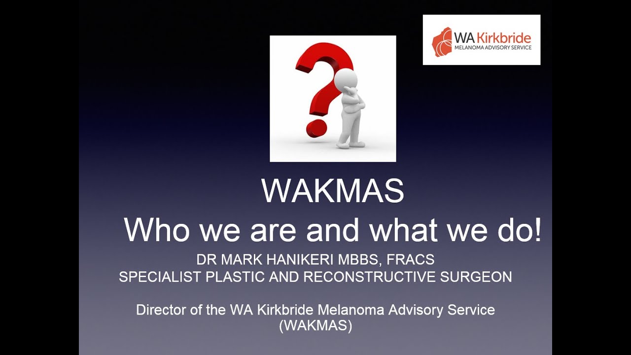WAKMAS Melanoma Update 2019