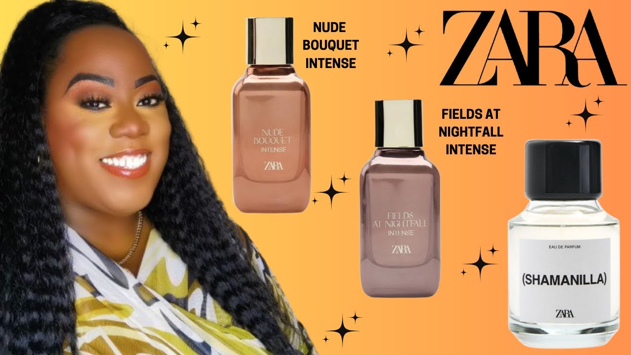 *NEW* ZARA NUDE BOUQUET INTENSE - FIELDS AT NIGHTFALL INTENSE || SHAMANILLA || COCO PEBZ 🤎