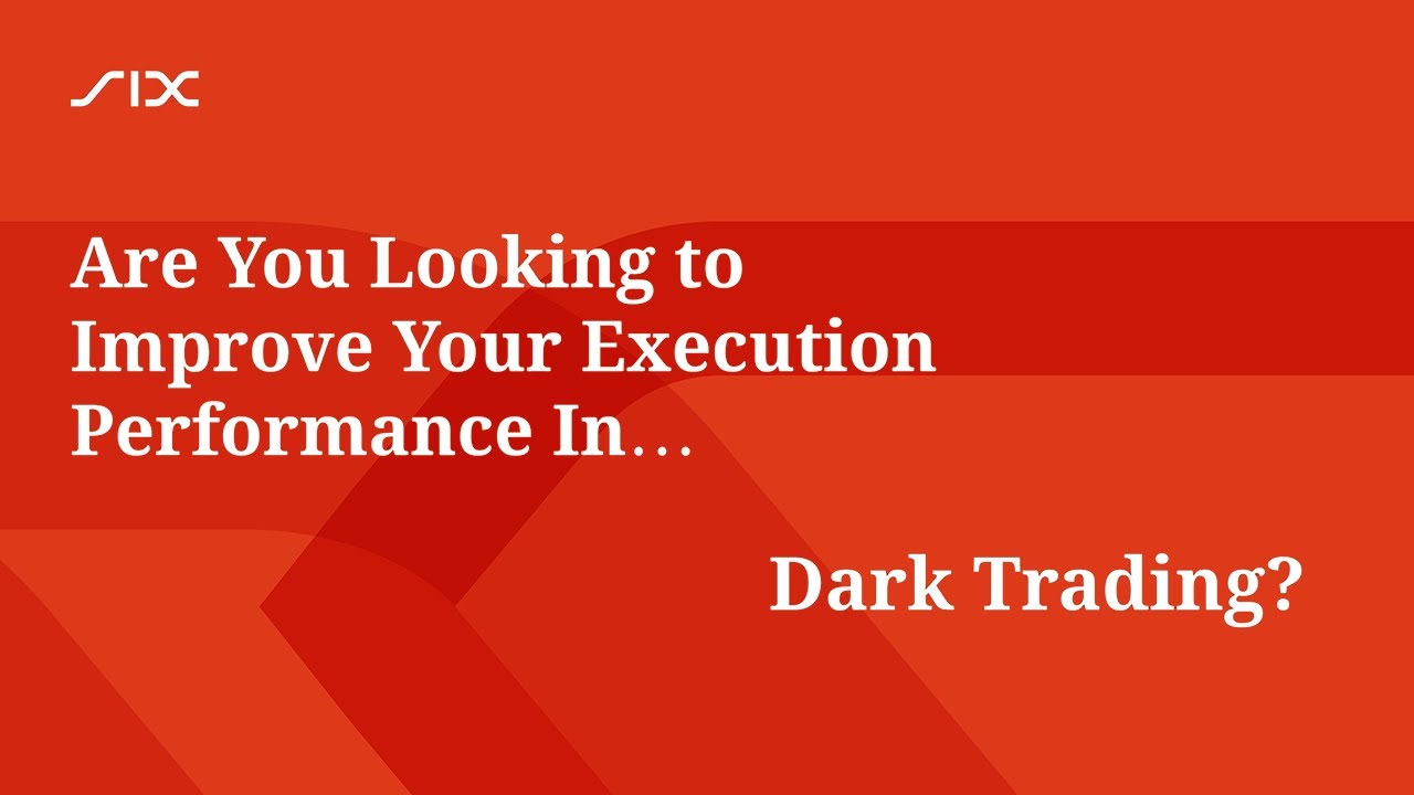 Improve Your Execution Performance In... Dark Trading