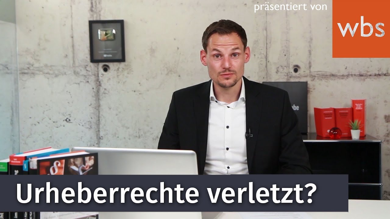 Urheberrechte verletzt? Das könnt ihr tun | WBS-Die Experten