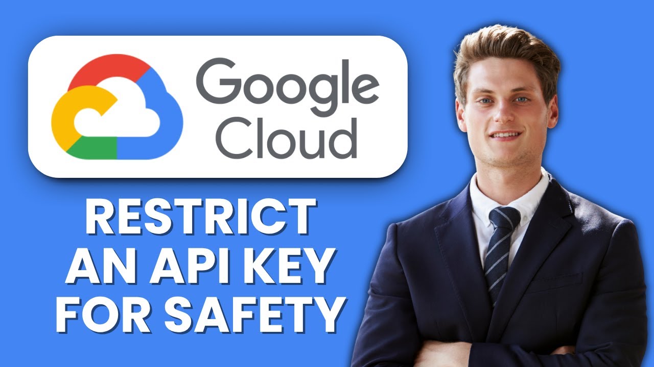 How to Restrict a Google Cloud API Key for Safety 🔒 Quick Guide to Secure Your API