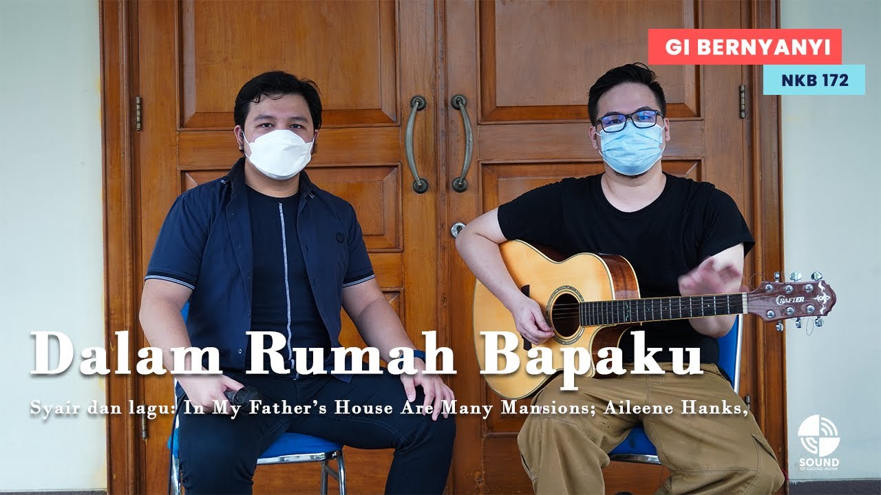 NKB 172 &ndash; Dalam Rumah Bapaku