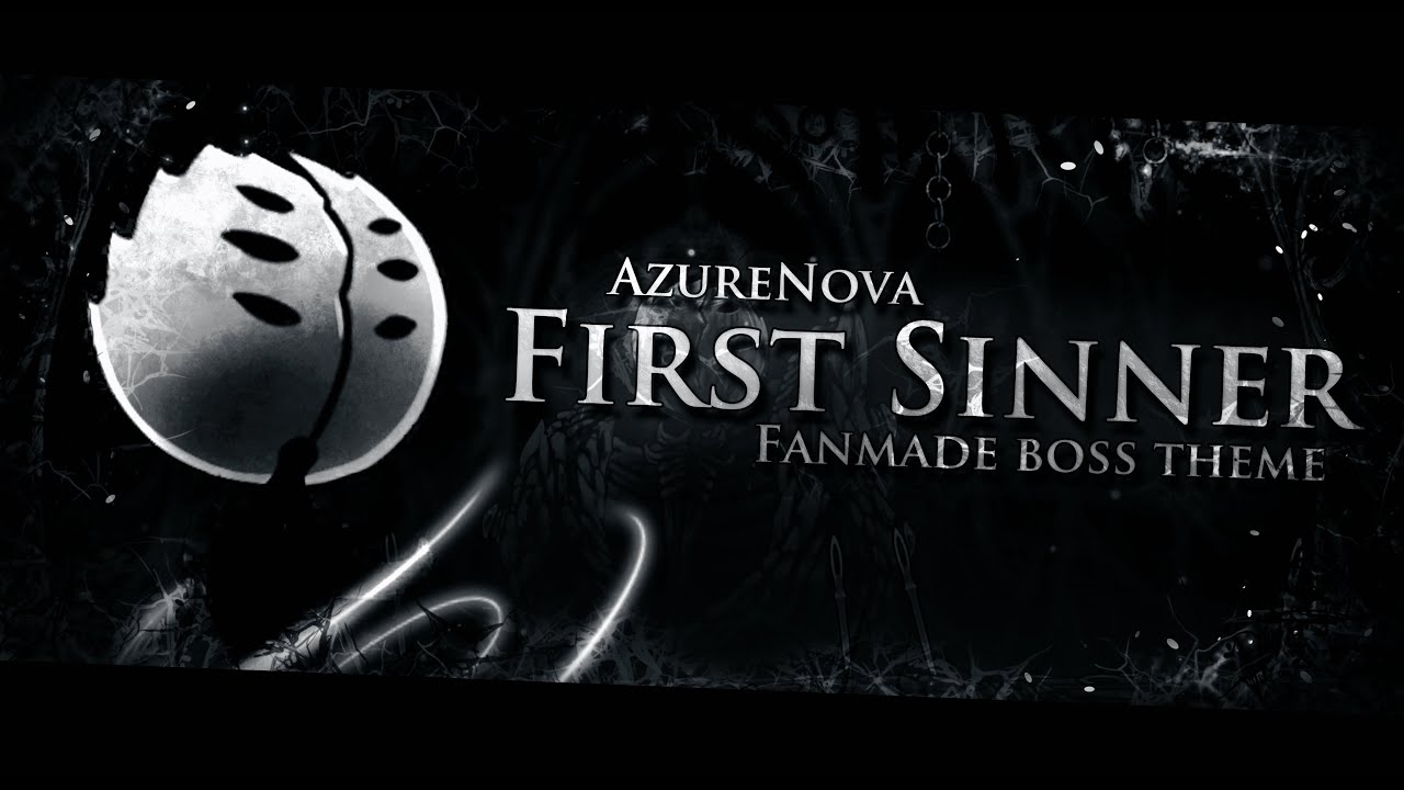 First Sinner (Hollow Knight: Silksong - Fanmade Boss Theme)