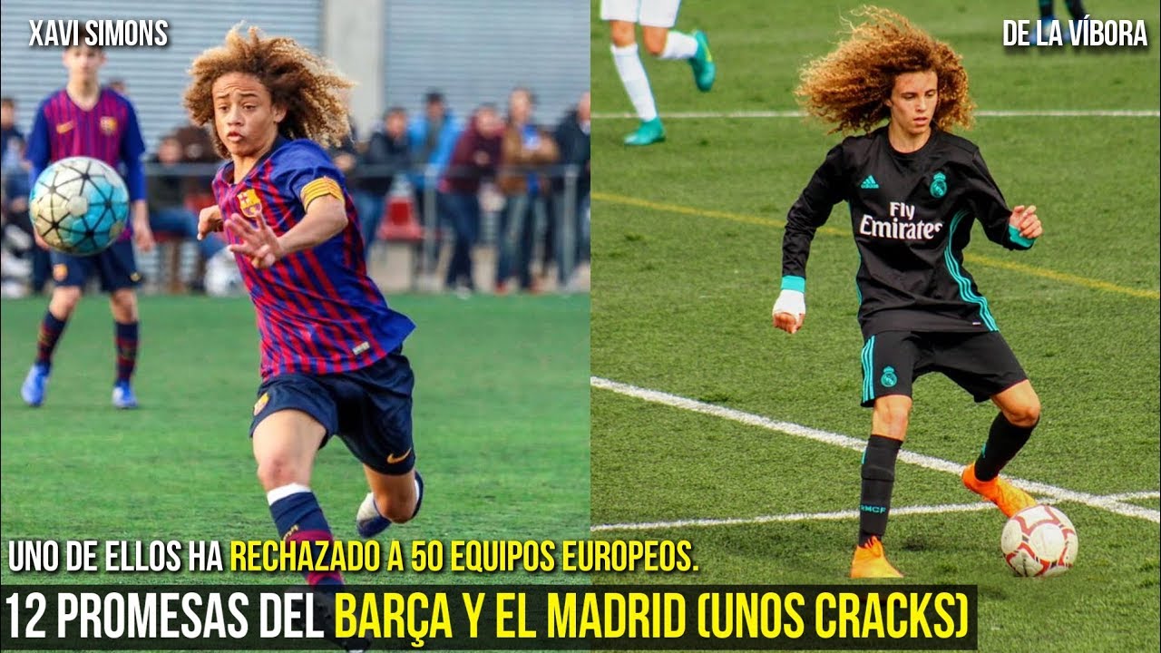 12 NI&Ntilde;OS CRACKS QUE SON EL FUTURO DEL MADRID Y DEL BARCELONA, XAVI SIMONS, DE LA VIBORA ,ETC