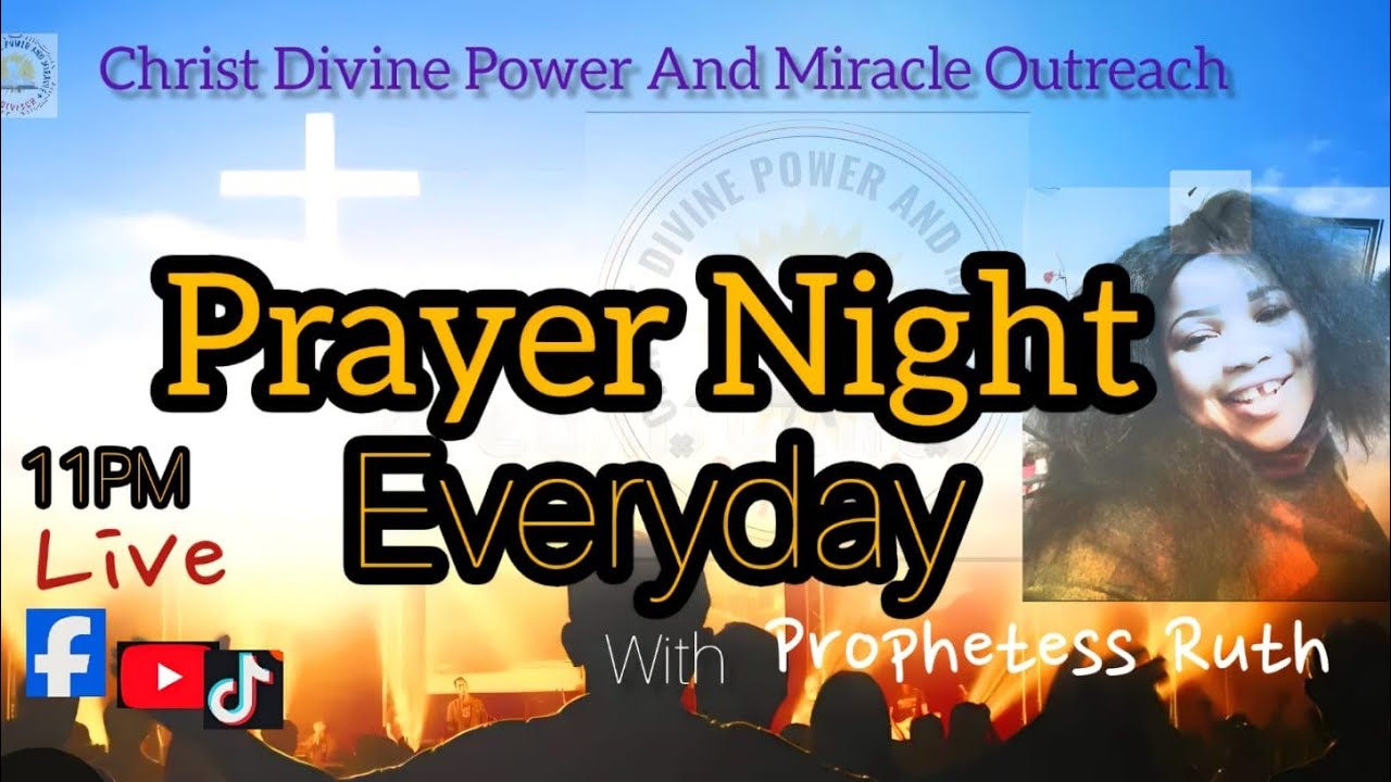 PRAYER NIGHT  // WITH PROPHETESS RUTH
