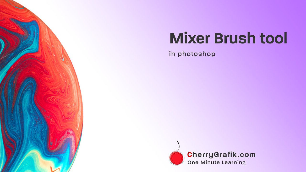 Adobe Photoshop Mixer Brush tool