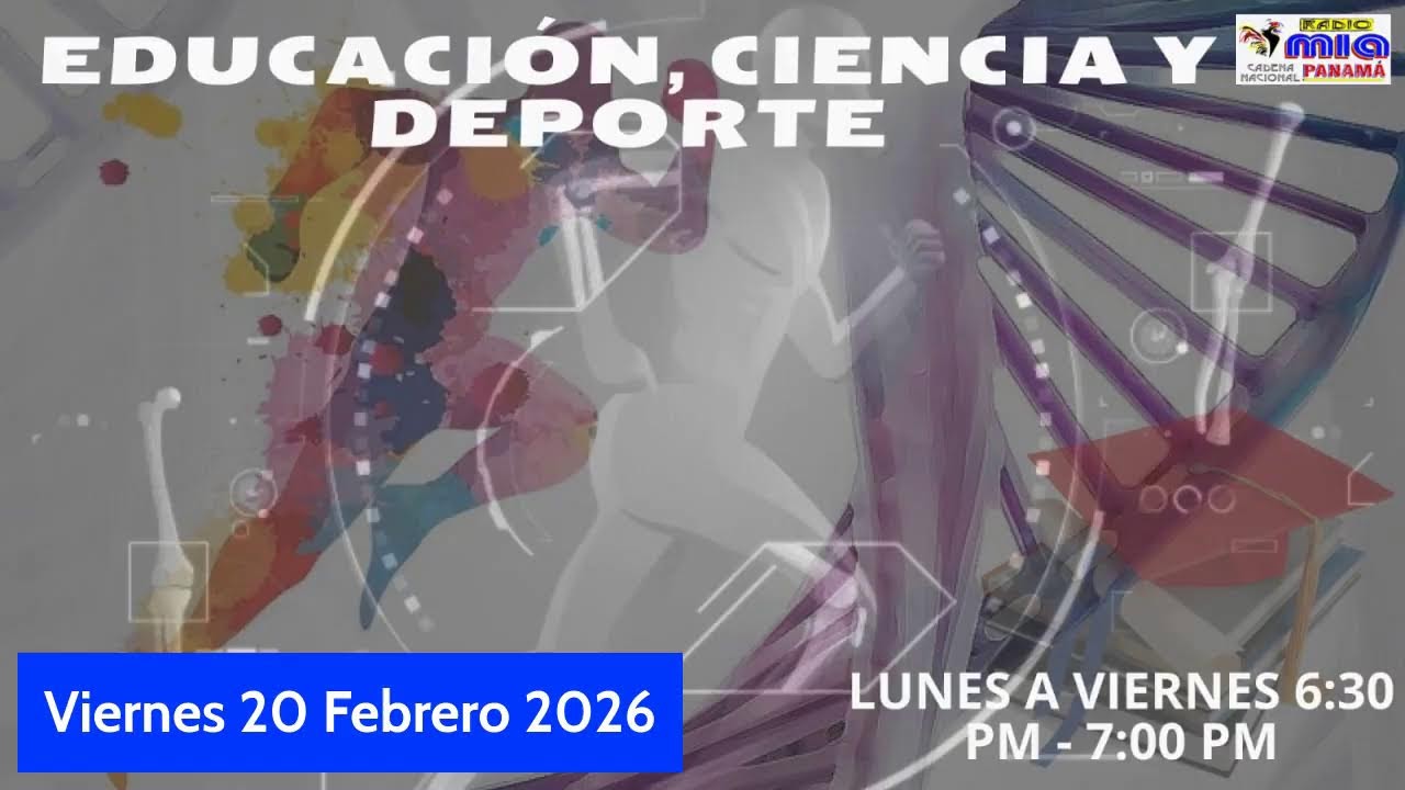 EDUCACIÓN CIENCIA Y DEPORTE VIERNES 20 DE FEB 2026