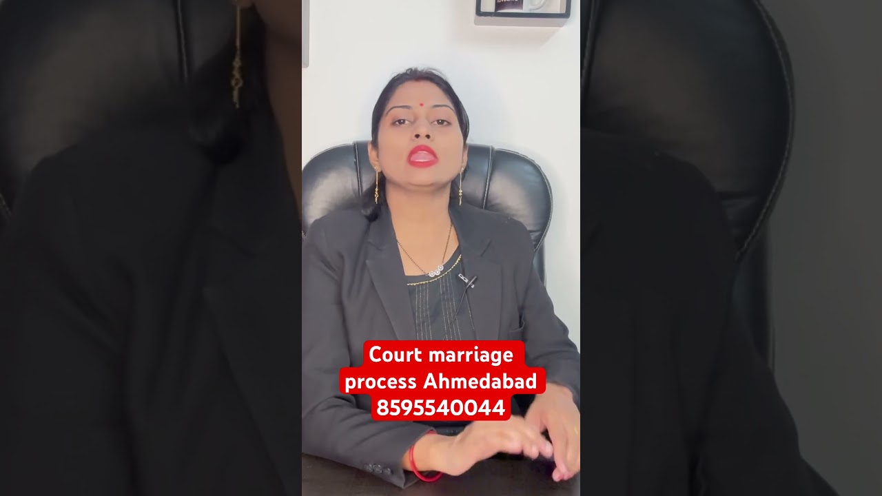 Court marriage process Ahmedabad #courtmarriageahmedabad #courtmarriagesurat