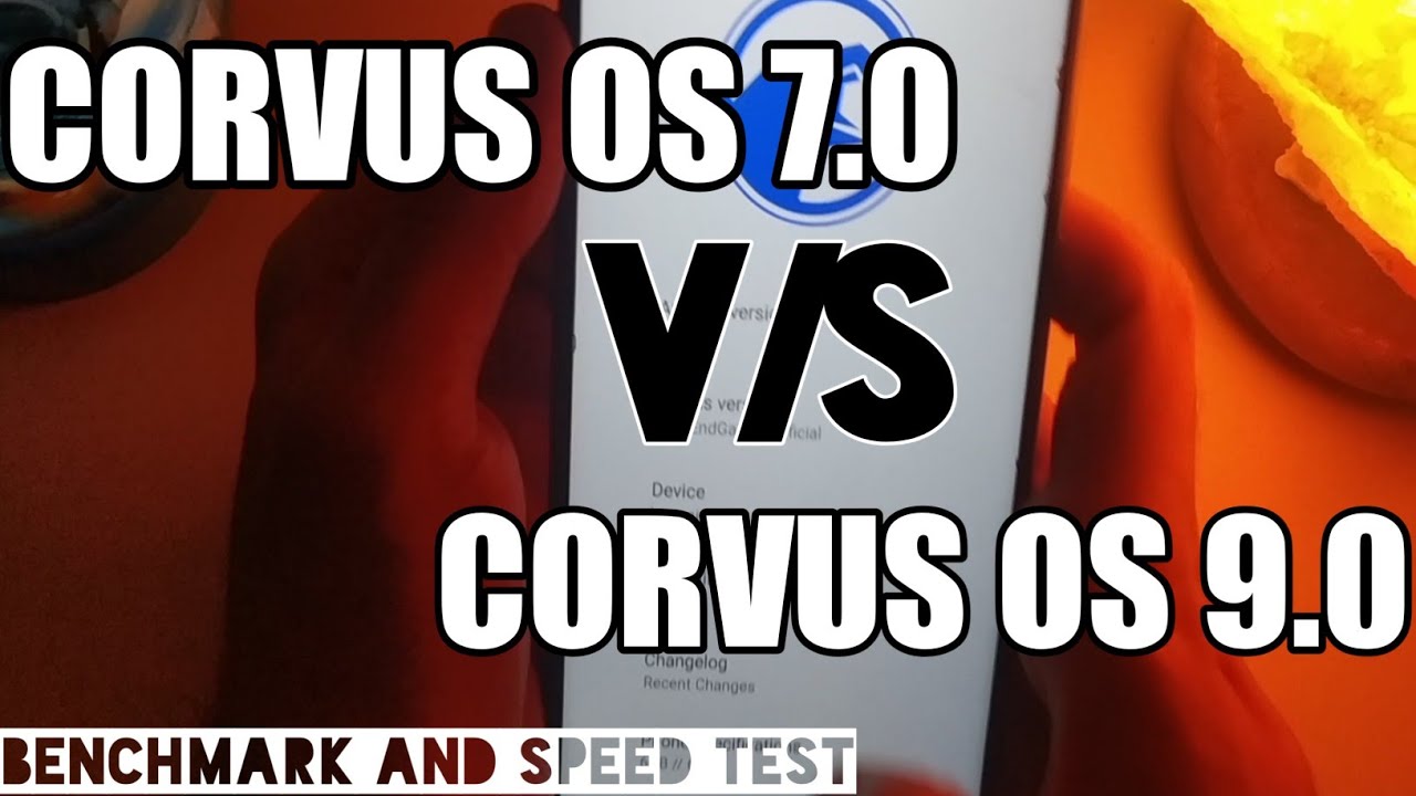 Corvus Os 7.0 Vs Corvus Os 9.0 | Benchmark And Speed Test