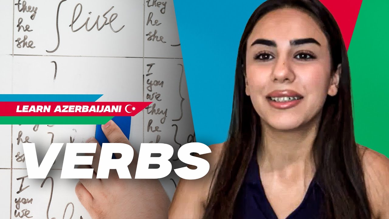 Azerbaijani Verbs You Must Know| From Beginner Basics to Advanced Fluency
