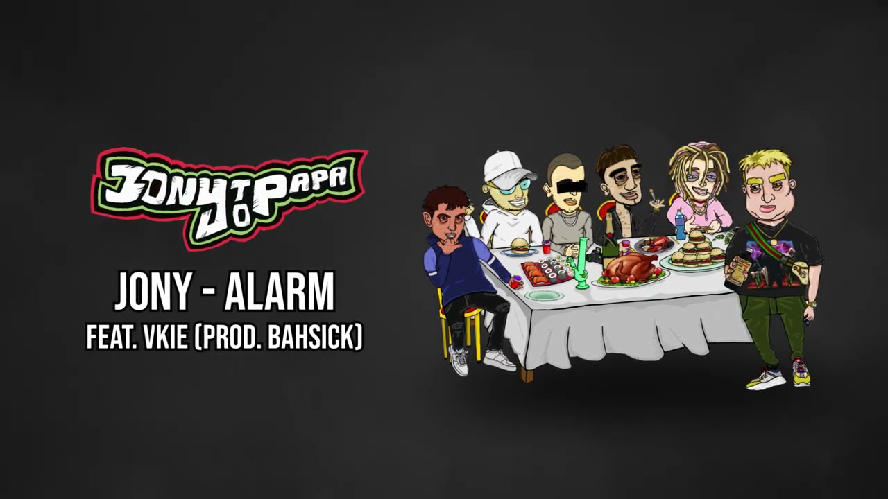 JONY - ALARM feat. VKIE (prod. BAHsick)