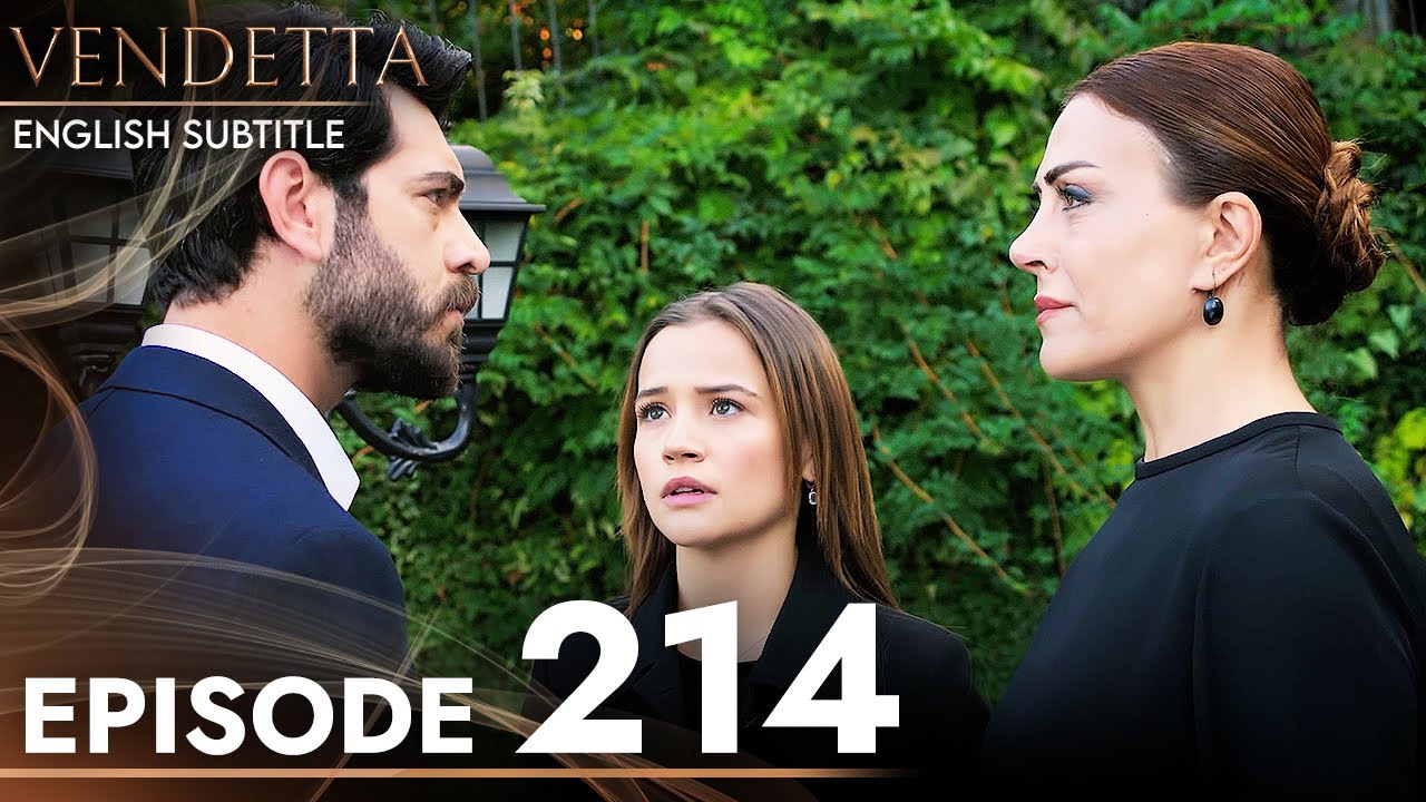 Vendetta - Episode 214 English Subtitled | Kan Cicekleri