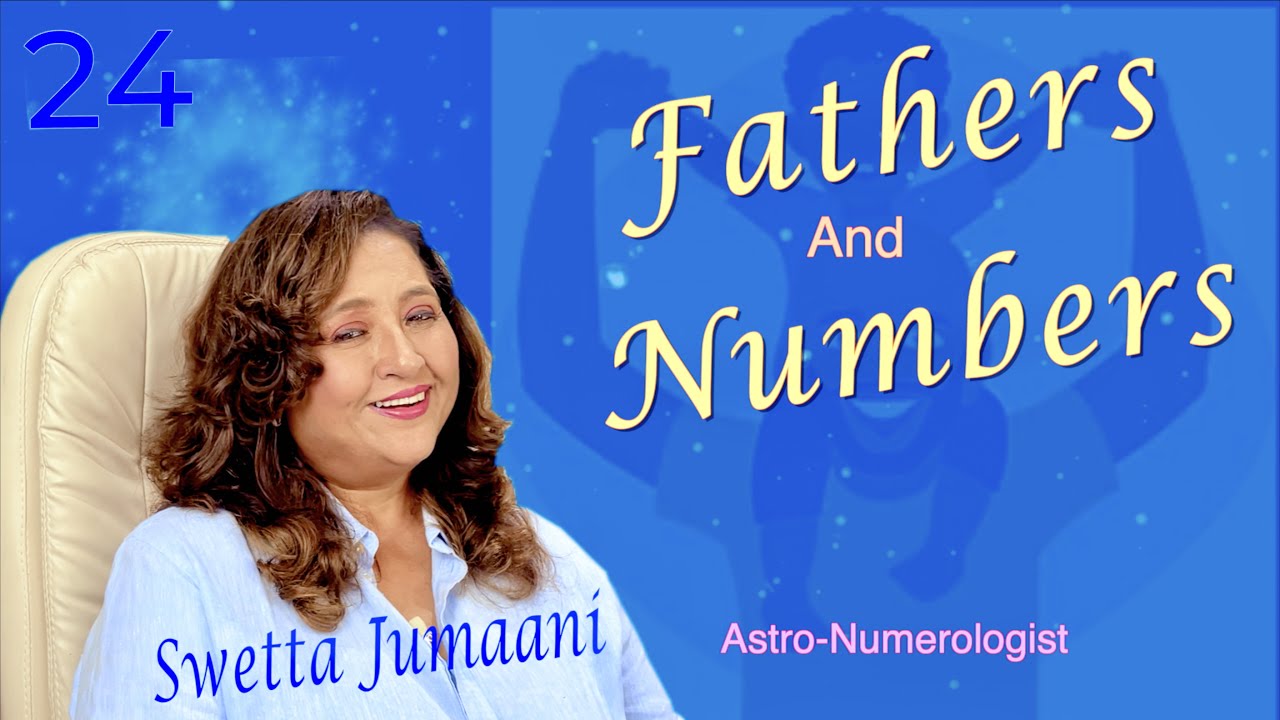 Numerology: Fathers and Numbers