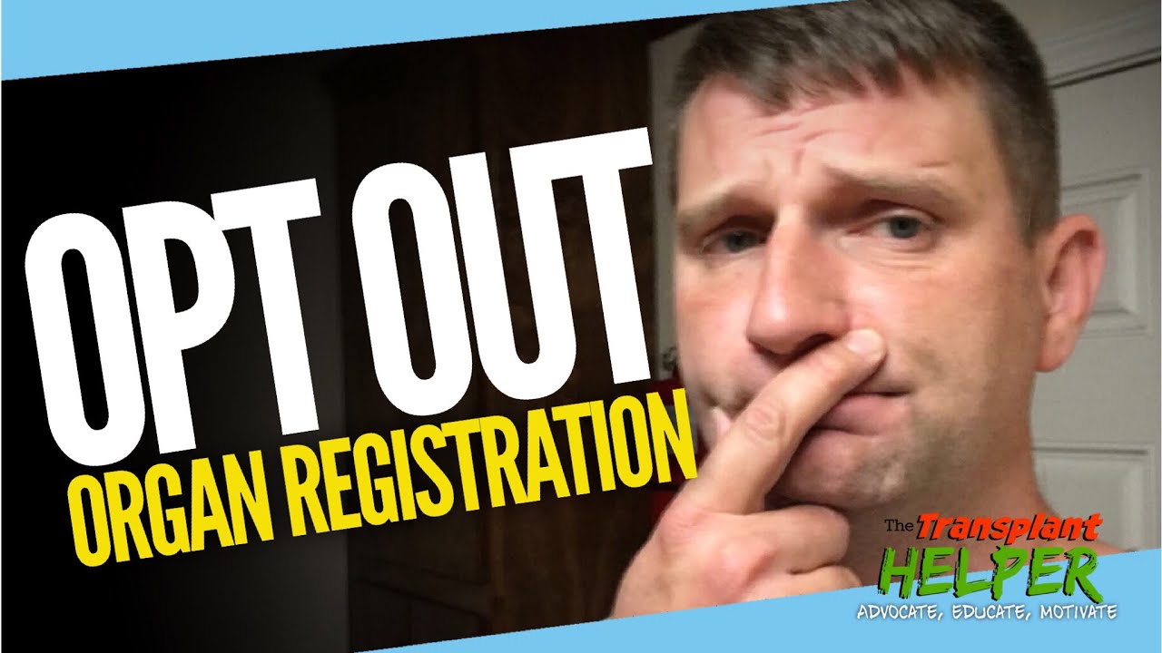 Will An Opt Out Organ Donation Save Lives? | Presumed Consent
