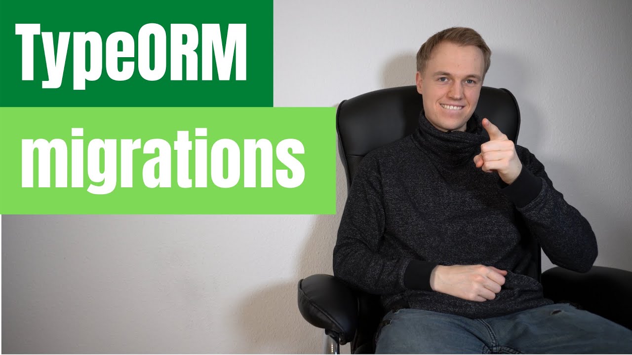 TypeORM migrations