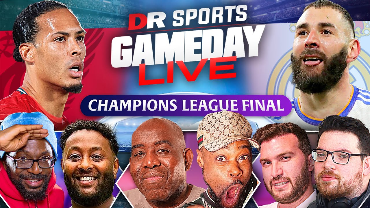 Liverpool vs Real Madrid | UEFA Champions League Final 2022 | Gameday Live