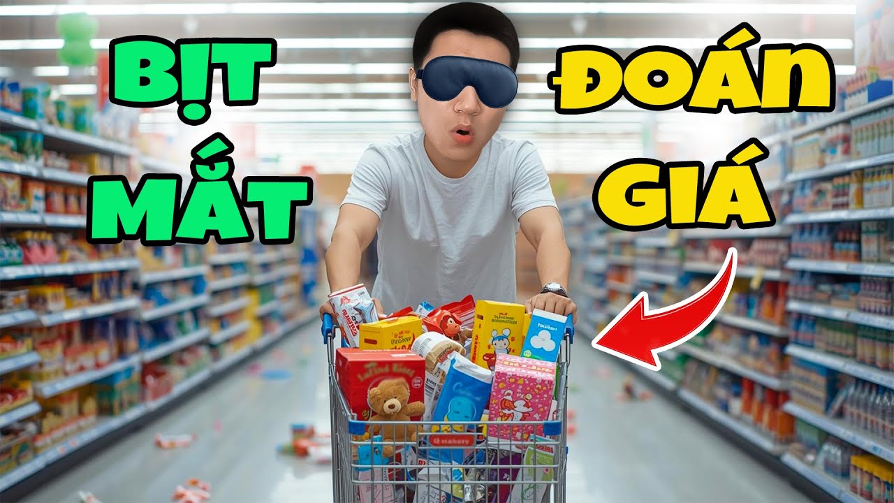 Thử Thách Bịt Mắt Đoán Giá Trong Siêu Thị | H&M CHANNEL