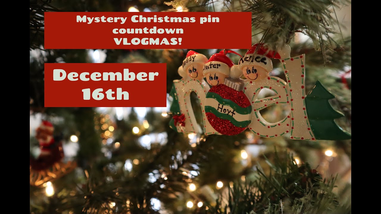 Vlogmas December 16th Advent Pin calendar Countdown