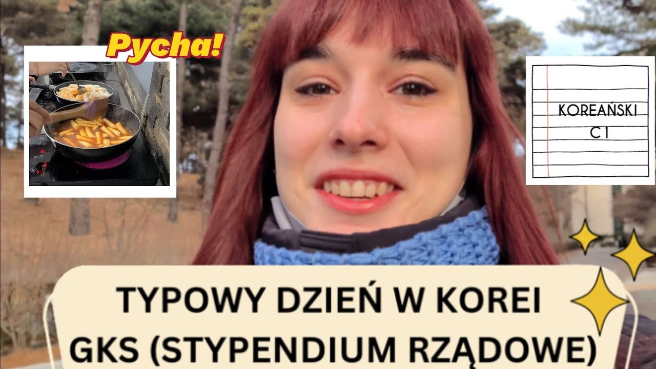 DZIEŃ W KOREI JAKO STUDENTKA GKS (Stypendium Rządowe, Konyang University)