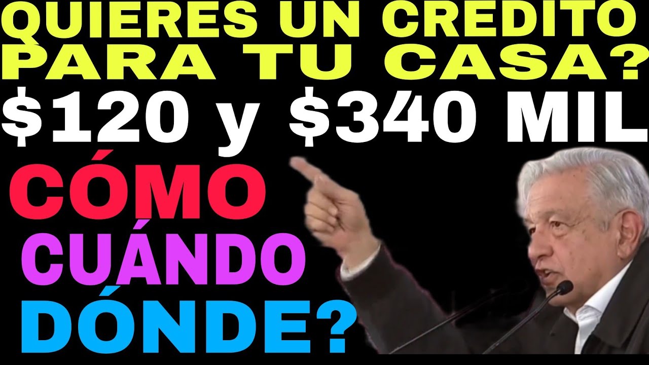 📢 Cómo obtener crédito $120 mil y $340 mil apoyo vivienda Registro y requisitos aquí!☝️