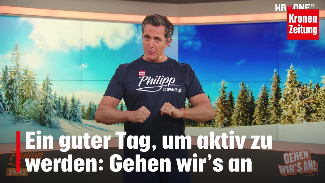 Philipp bewegt am Mittwoch, 28.1.: Ein guter Tag, aktiv zu werden