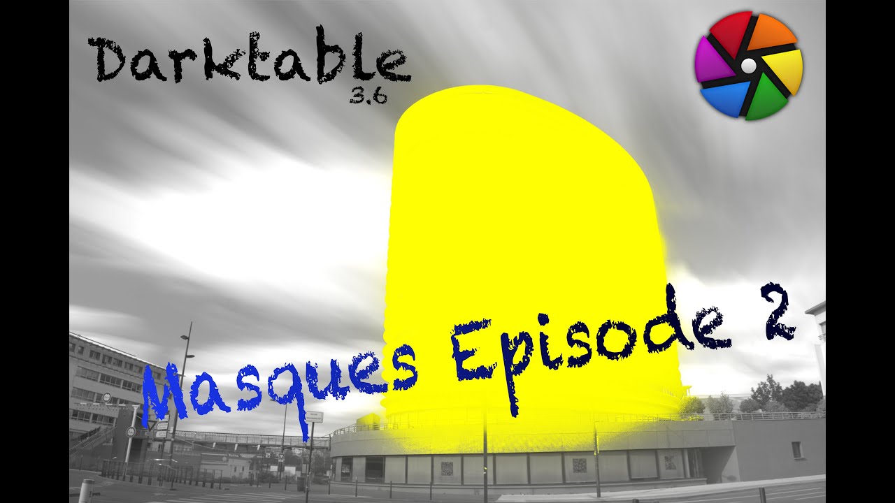 [FR] darktable masques episode 2