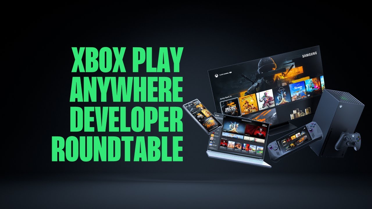 Xbox Play Anywhere Developer Roundtable (Presented by Microsoft)