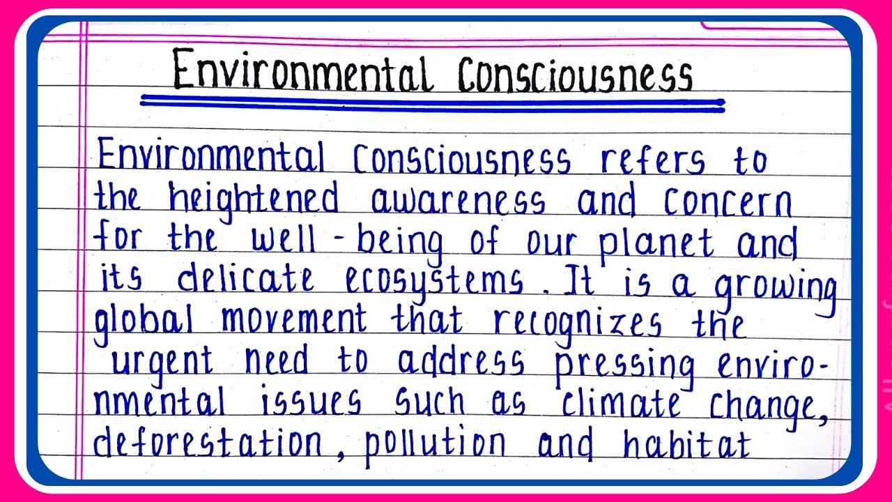 Essay on environmental consciousness in English | Environmental consciousness essay in English