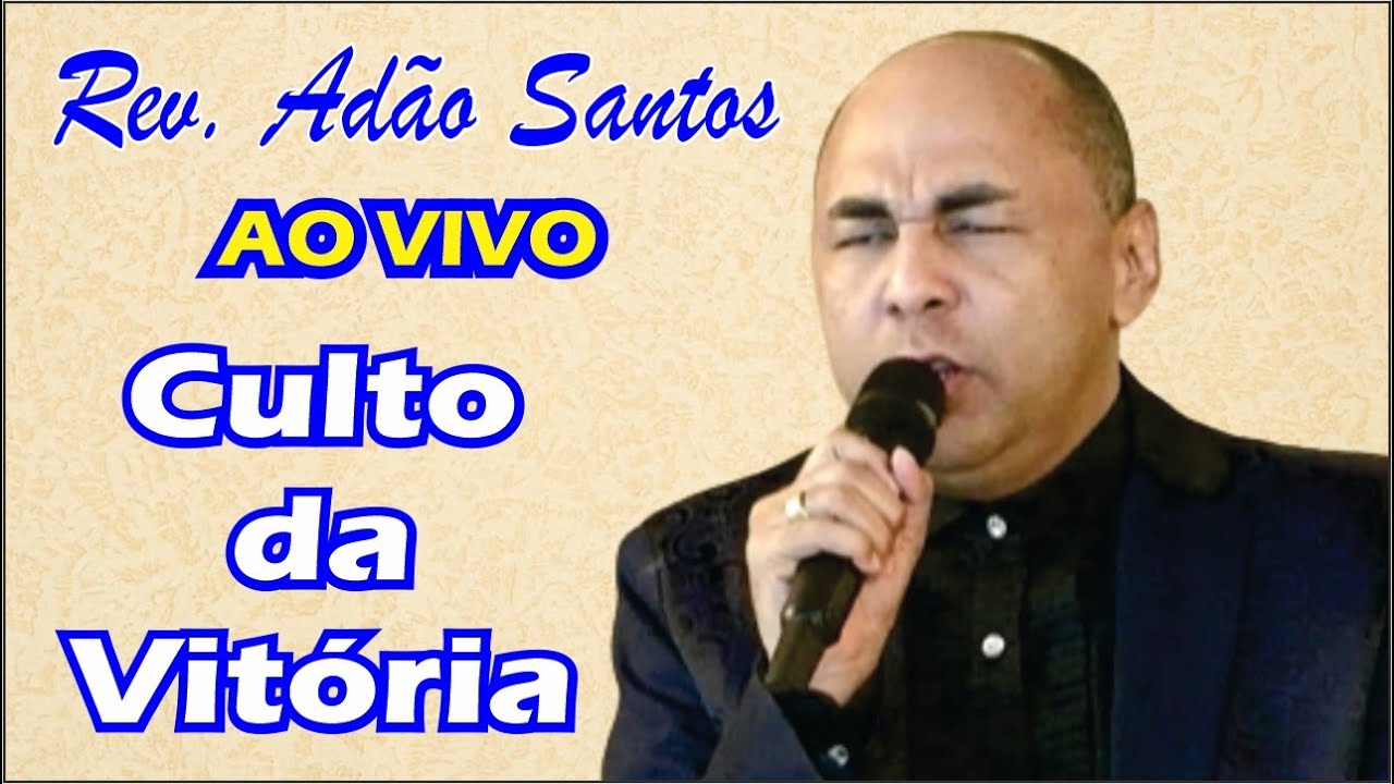 Rev. Adão Santos AO VIVO no Culto da Vitória direto da Catedral do Espírito Santo - Crato - CE