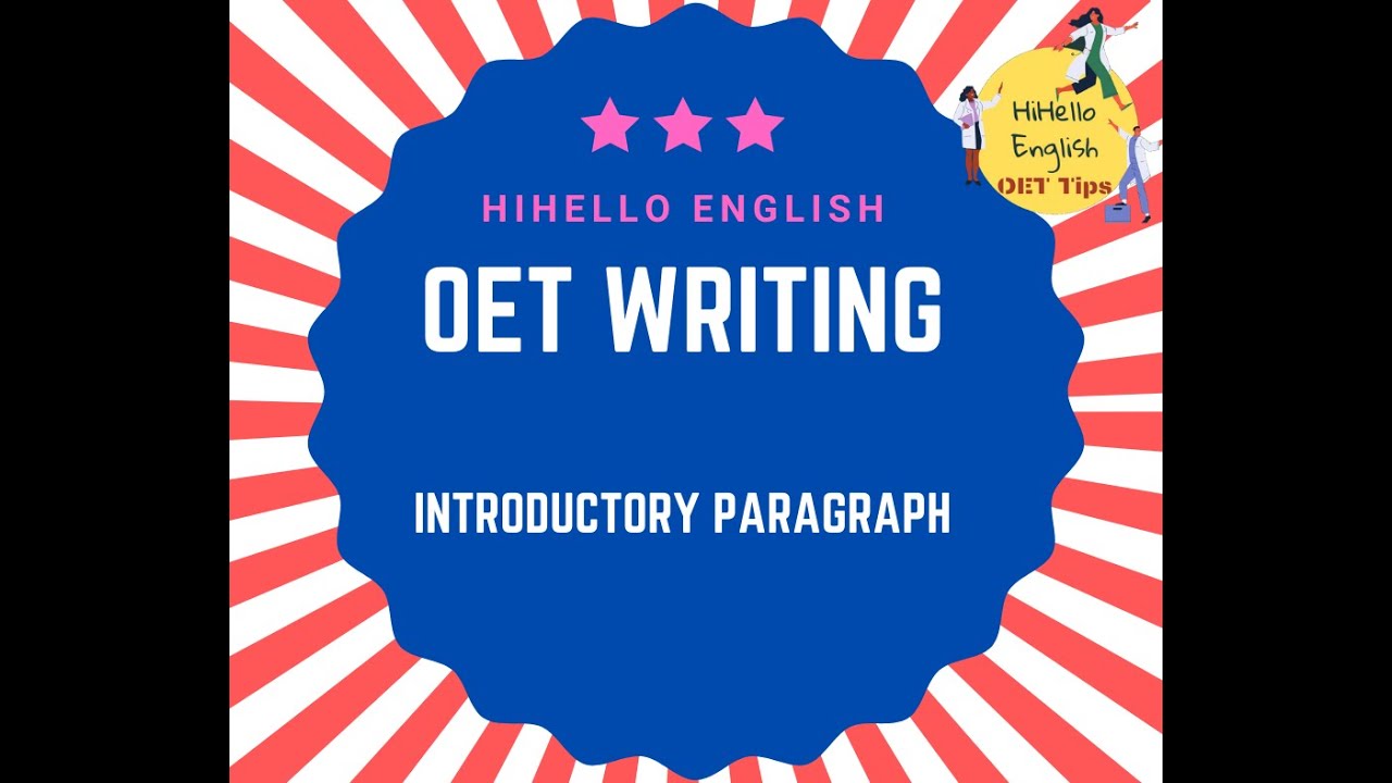 OET Writing Introductory Paragraph