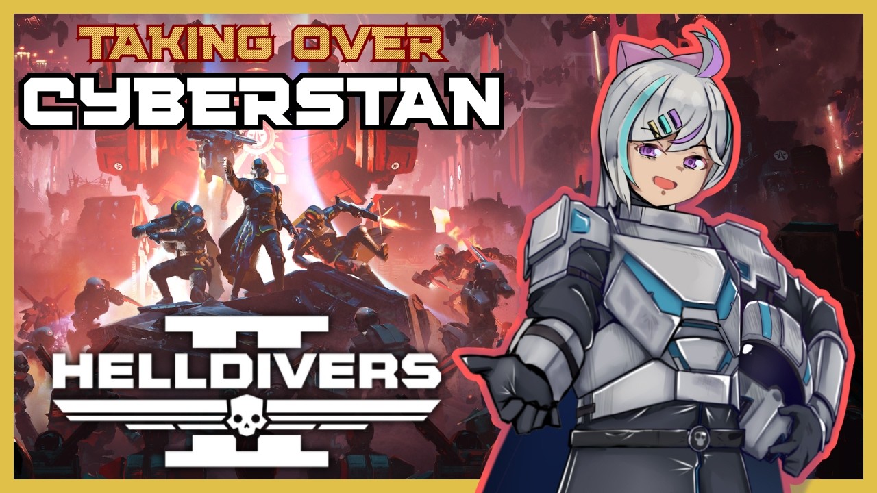 HELLDIVERS 2 | FIGHTING ON CYBERSTAN with a cute girl?! Also, what's a Jet Brigade?