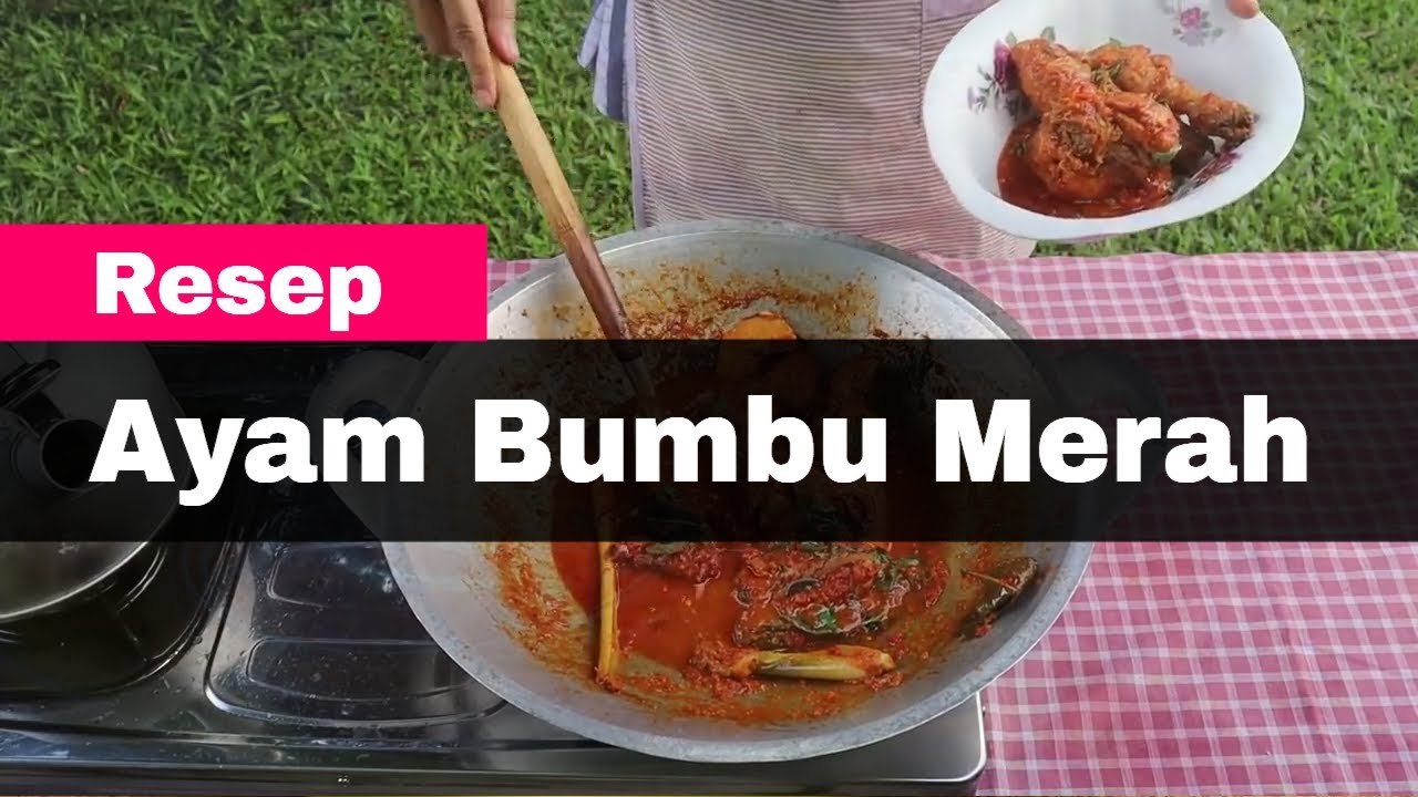 Resep Ayam Bumbu Merah | Cara membuat ayam bumbu merah tanpa santan