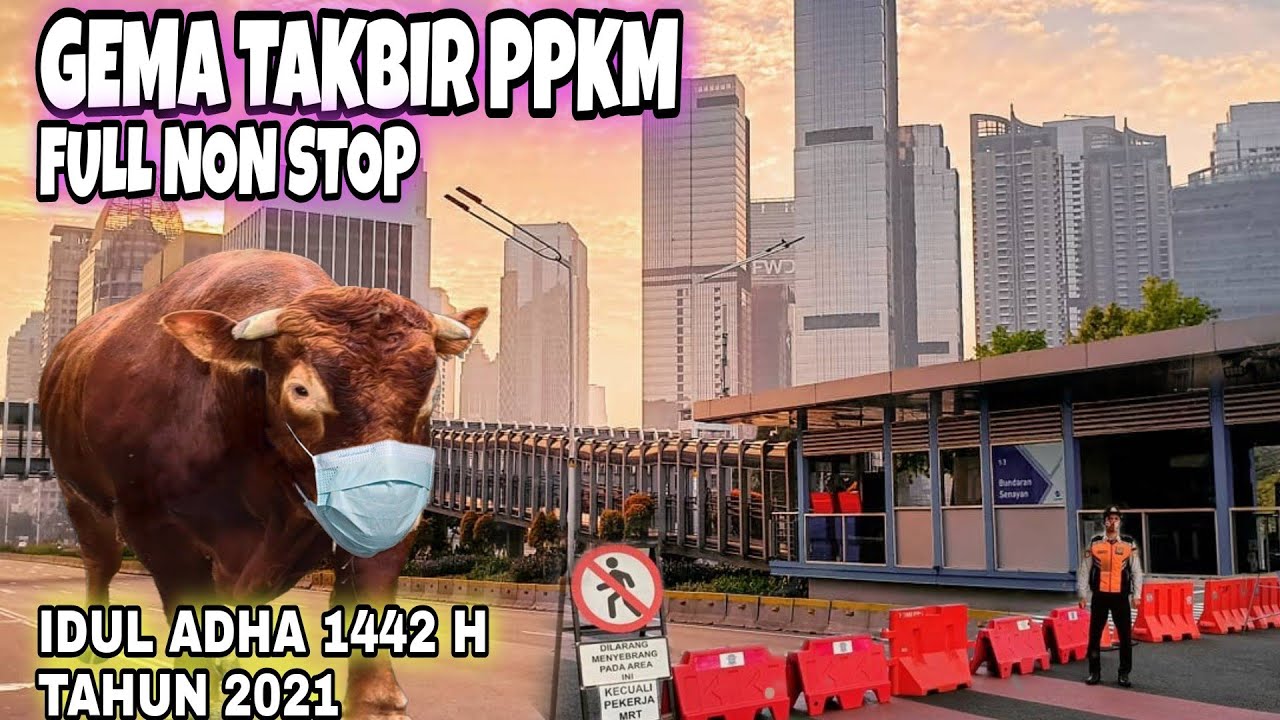 TAKBIRAN IDUL ADHA 2022 FULL NON STOP | SAPI KURBAN TERBESAR
