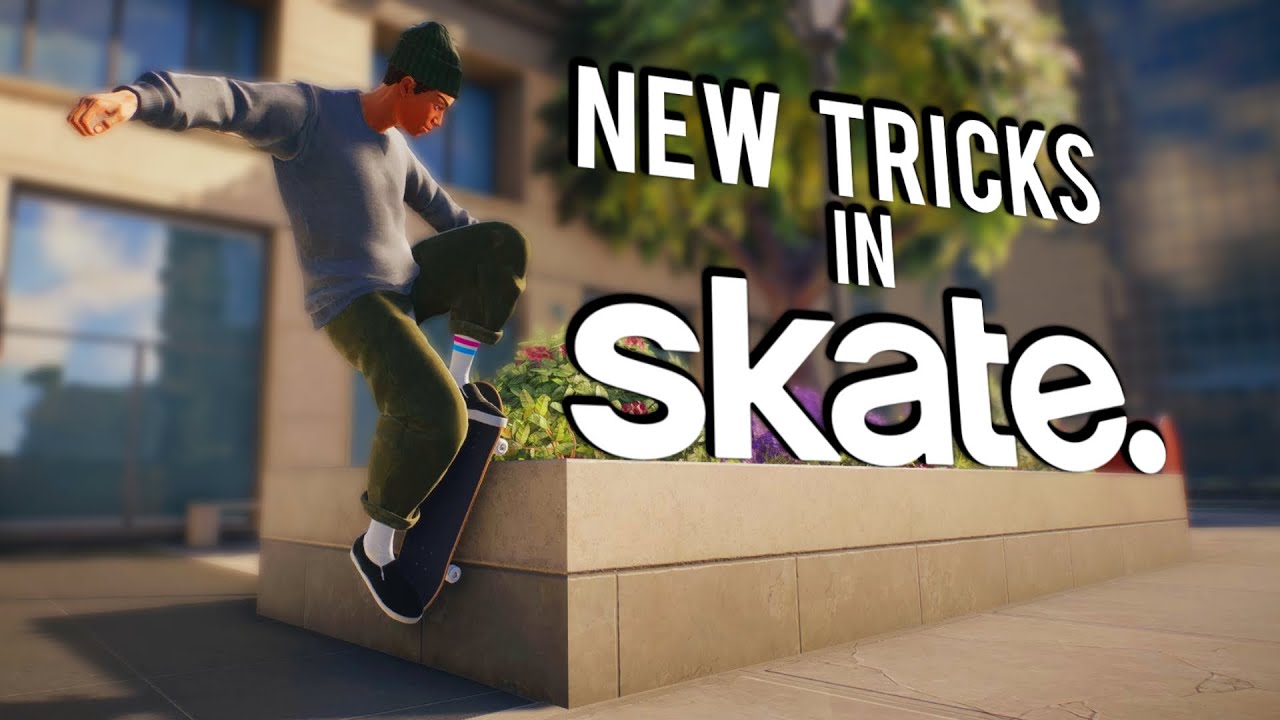 Let's Try Some Of The New Tricks in SKATE.