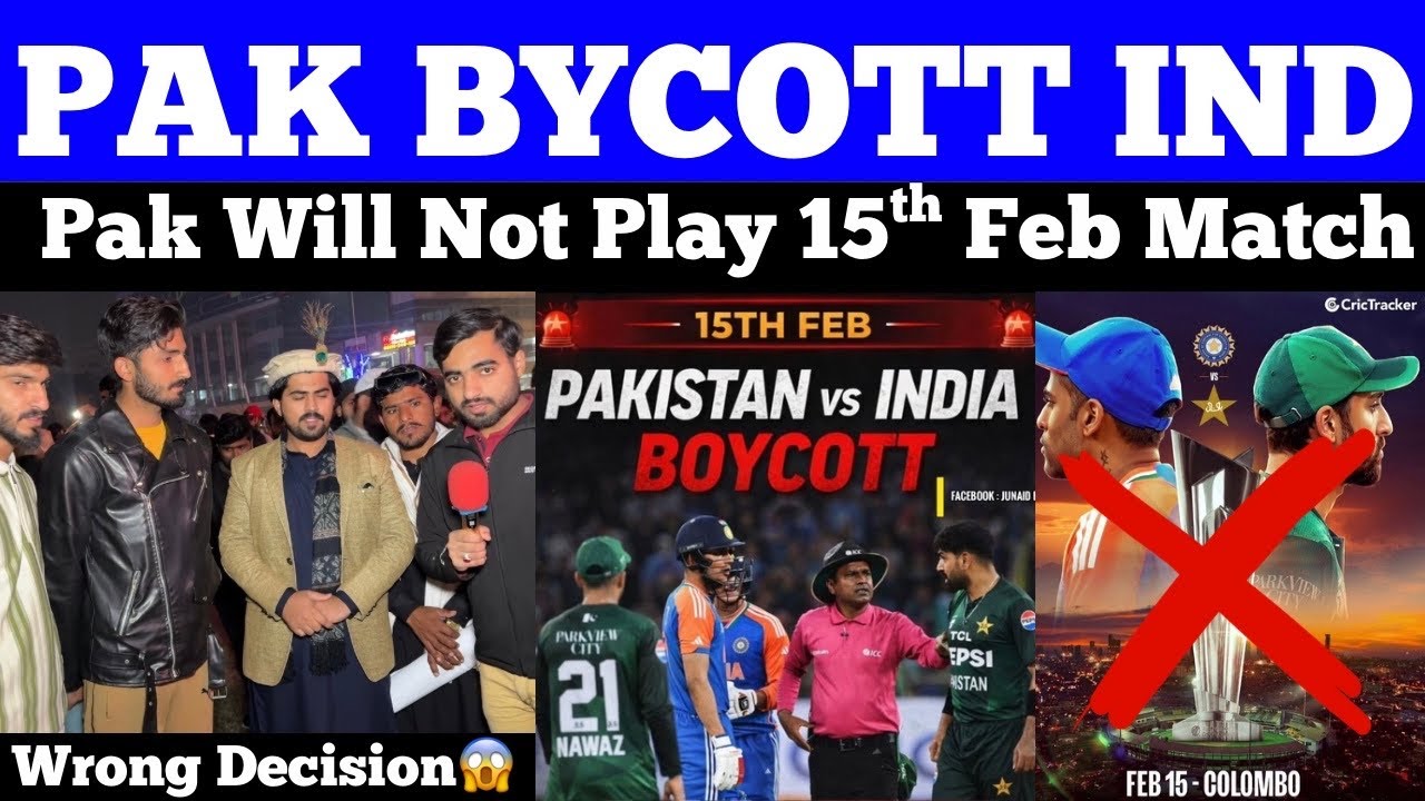 Pak🇵🇰 Bycott IND🇮🇳 15 Feb wc match😱 Shocking News 🥵 T20wc 2026 | Pak Public Reaction 
