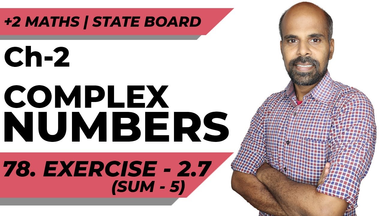 +2 | Ex - 2.7 Sum No. 5 | Complex Numbers | Class 12 | State Board | ram maths