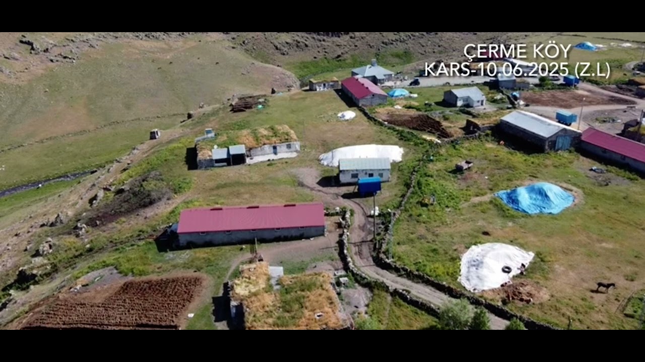 19 Haziran 2025  KARS  ÇERME  KÖYÜ