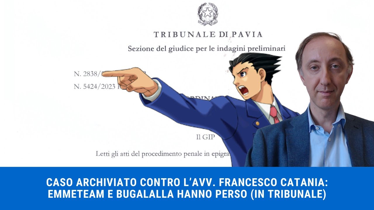 CASO ARCHIVIATO: BUGALALLA ED EMMETEAM HANNO PERSO!