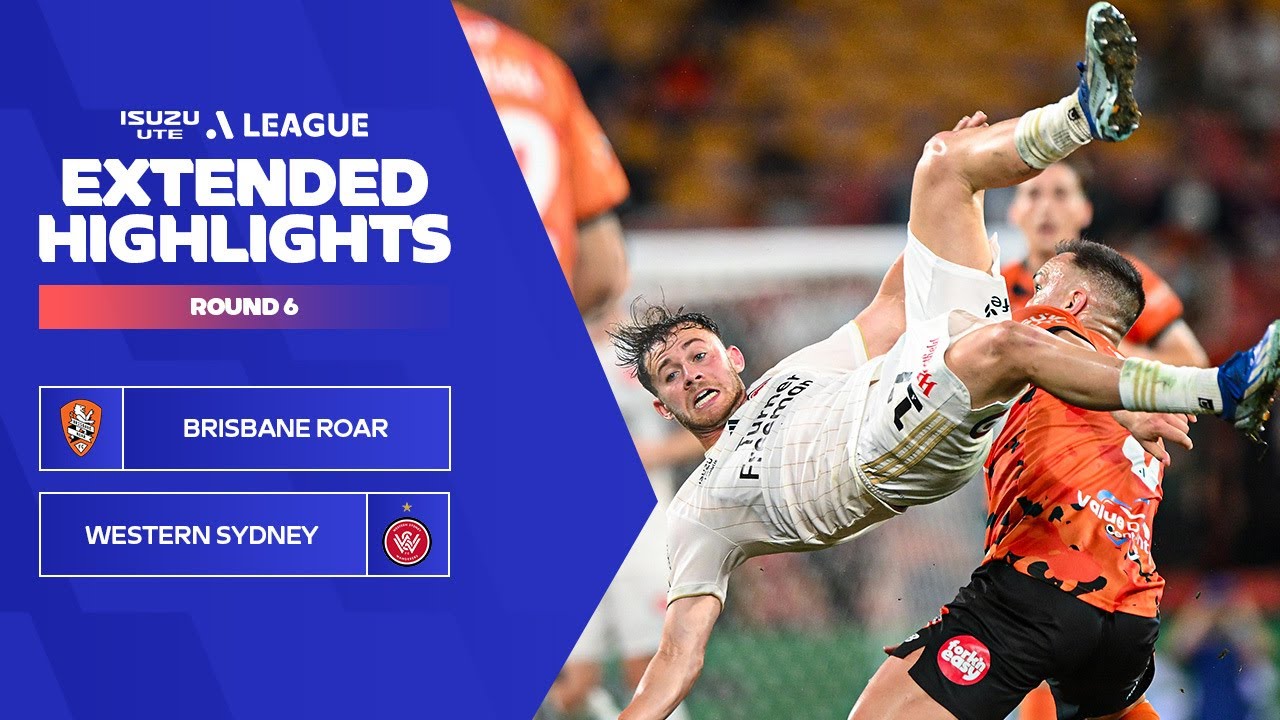 Brisbane Roar FC v Western Sydney - Extended Highlights | Isuzu UTE A-League 2023-24 | Round 06