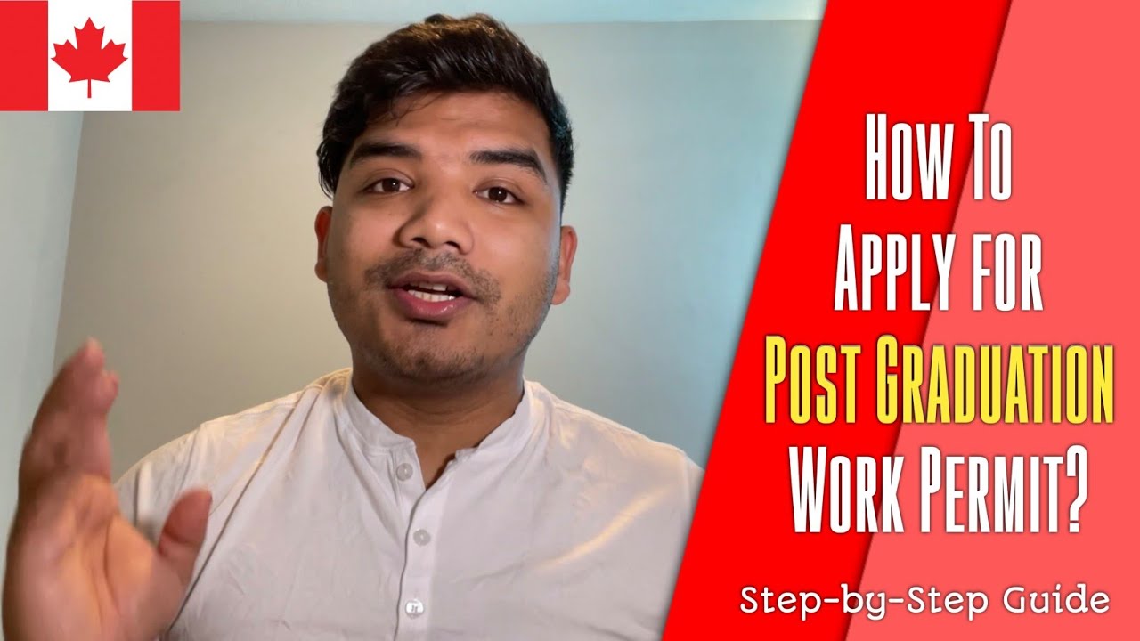 How To Apply for Post Graduation Work Permit in Canada? | Nepali Student in Canada