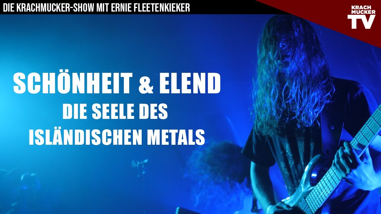 SCHÖNHEIT & ELEND - METAL IN ISLAND mit u.a. Sólstafir & Misþyrming | Krachmucker TV