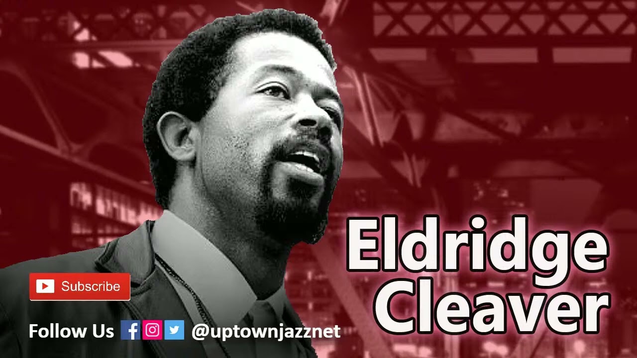 🎤 ✊🏿 Eldridge Cleaver  🟥 ⬛ 🟩