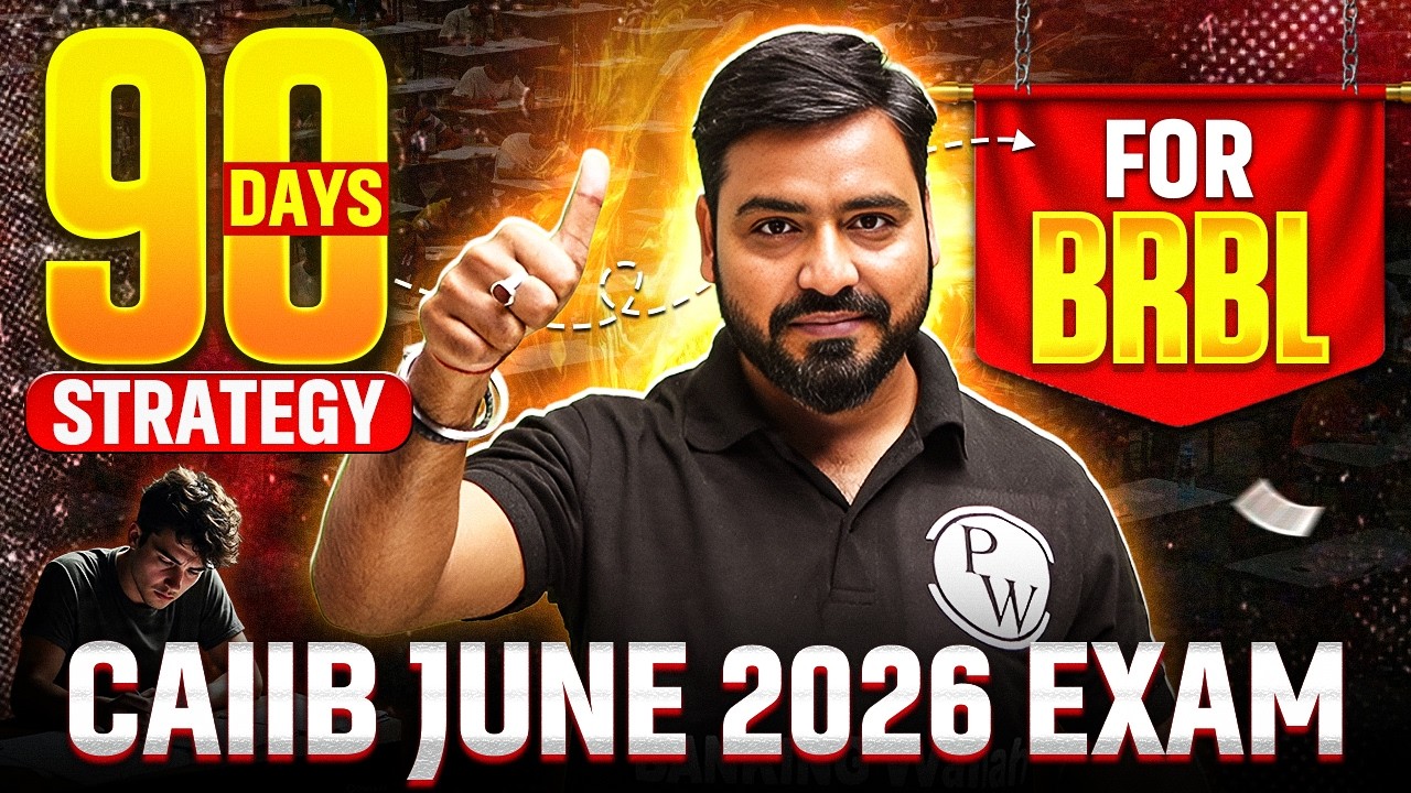 90 Days Strategy for BRBL Exam 🔥 CAIIB June 2026 | CAIIB Exam Preparation Strategy | by Ashish Sir
