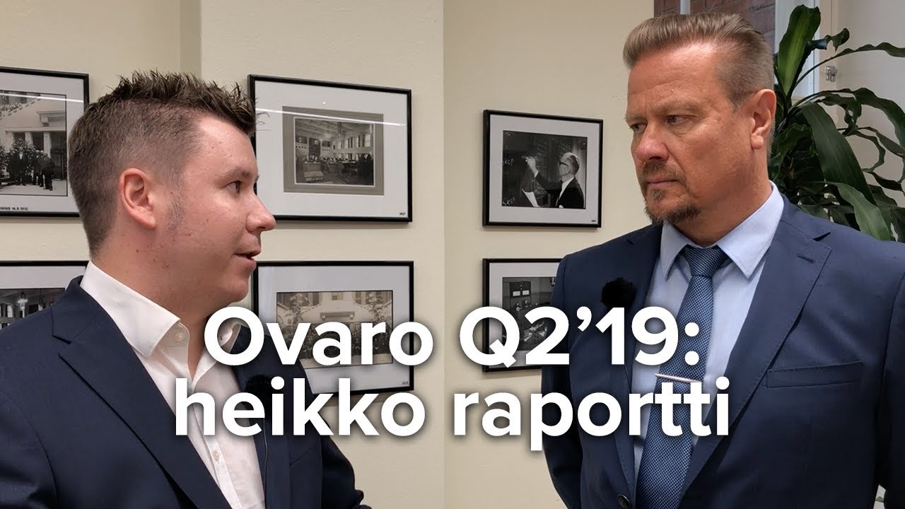 Ovaro Kiinteist&ouml;sijoitus Q2'19: heikko raportti