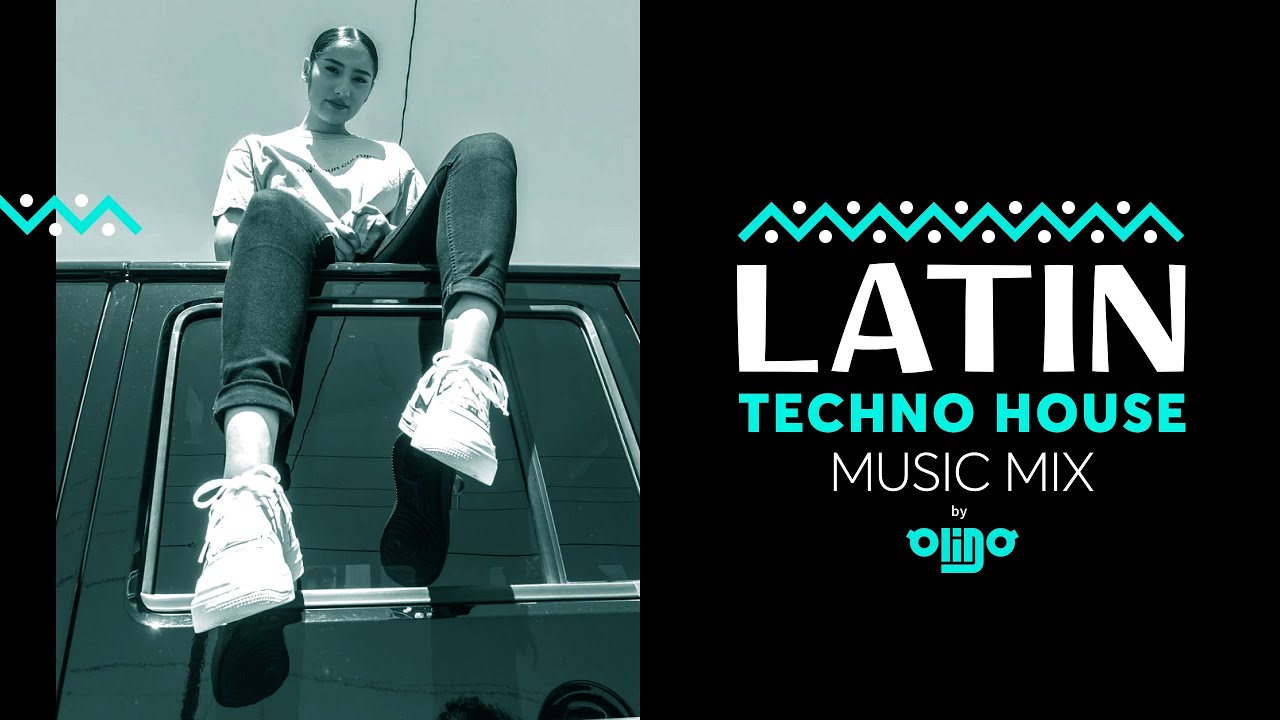 Latin Techno House Music Mix | Olido