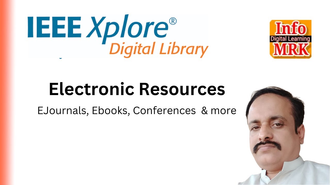 IEEE Digital Library Electronics Resources #infomrk