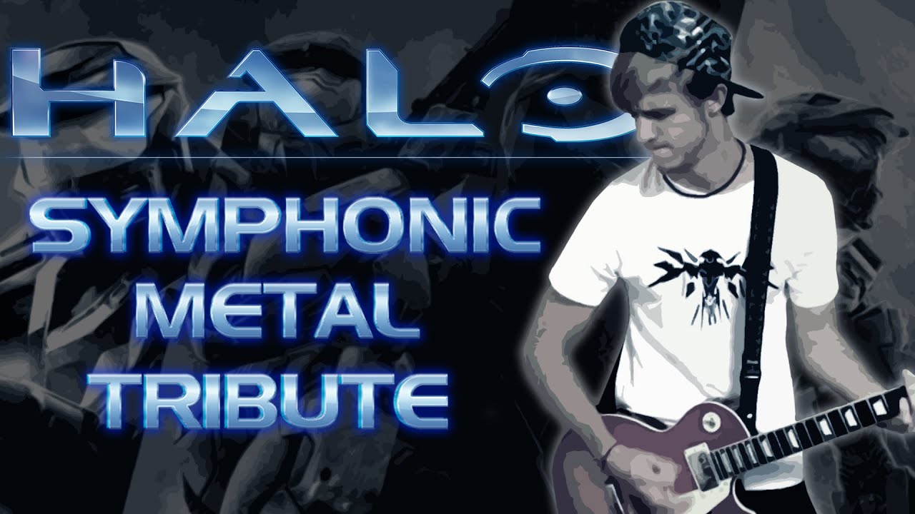 REMIX - Halo Theme: Symphonic Metal Cover (Guitar Tribute to the Music of Halo)