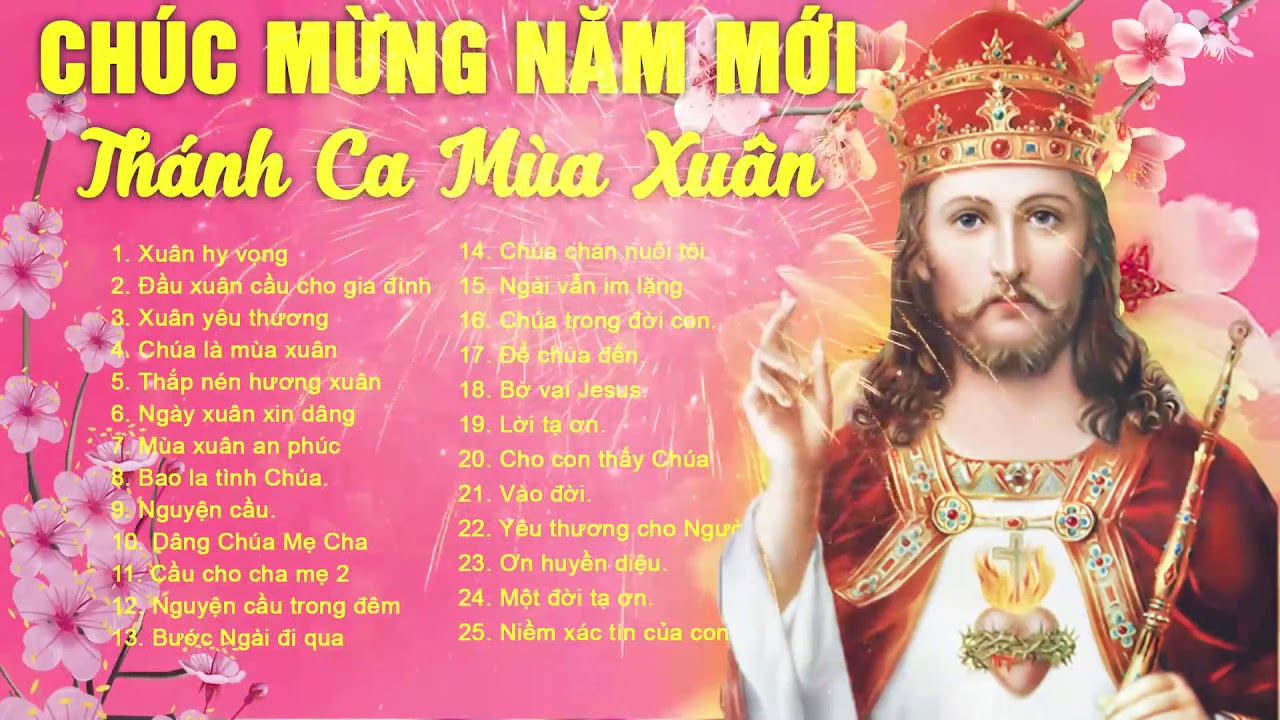 Xuân Thánh Ca Chào Đón Năm Mới 2021   Thánh Ca Mùa Xuân Đặc Biệt Hay Nhất 2021 mp4
